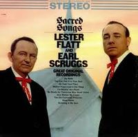 Lester Flatt and Earl Scruggs - Sacred Songs